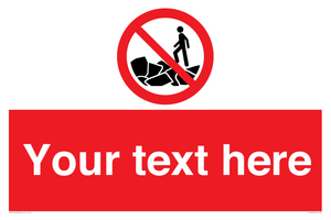 Custom No climbing on rocks